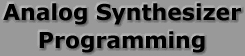 analog synthesizer programming - Moog Modular & other systems